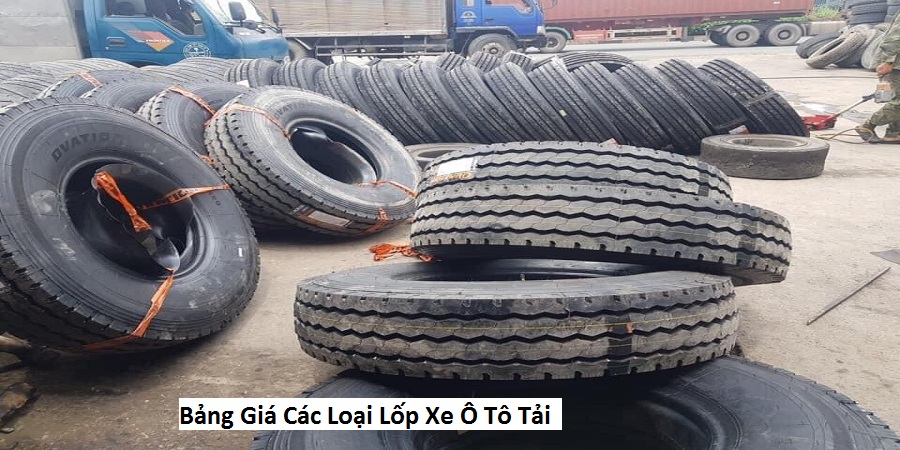 Bảng Giá Các Loại Lốp Xe Ô Tô Tải